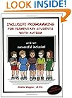 Inclusive Programming For Elementary Students with Autism