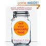 Sell Your Specialty Food: Market, Distribute, and Profit from Your Kitchen Creation