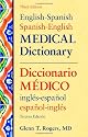 English-Spanish/Spanish-English Medical Dictionary, Third Edition (English and Spanish Edition)