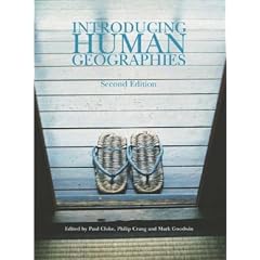 Introducing Human Geographies (Hodder Arnold Publication)