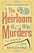 The Heirloom Murders (A Chloe Ellefson Mystery, 2)