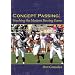 Concept Passing: Teaching the Modern Passing Game