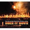 Burn It Down