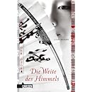 Der Clan der Otori 00: Die Weite des Himmels