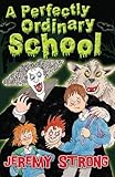 A perfectly ordinary school