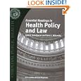 Essential Readings in Health Policy and Law (Essential Public Health) by Joel B. Teitelbaum and Sara E. Wilensky