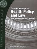 Essential Readings in Health Policy and Law (Essential Public Health) (Essential Public Health)