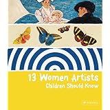 13 women artists children should know
