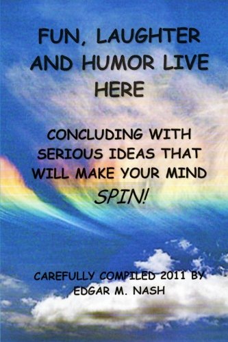 Fun, Laughter And Humor Live HereE (Volume 1)
