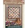 Remembering Adelia: Quilts Inspired by Her Diary (That Patchwork Place)