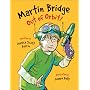 Martin Bridge: Out of Orbit!