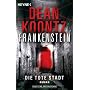 Die tote Stadt: Frankenstein 5: Roman von Dean Koontz