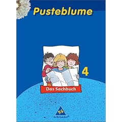 Pusteblume Sachunterricht - Ausgabe 2004-2006: Pusteblume. Das Sachbuch 4. Sch�lerband. Rheinland-Pfalz.- Ausgabe 2006: F�r das 2. - 4. Schuljahr