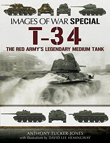 T-34: The Red Army's Legendary Medium Tank (Images of War Special)
