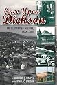 Once Upon Dickson: An Illustrated History, 1868-2000