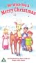We Wish You a Merry Christmas [VHS]