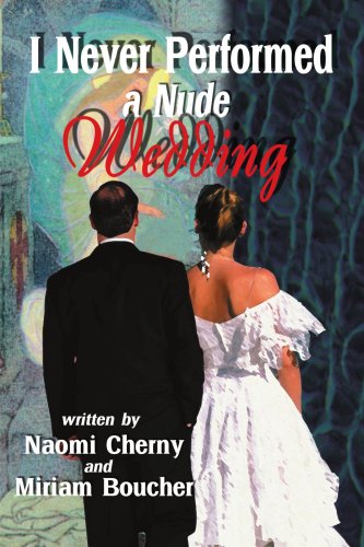 I Never Performed a Nude Wedding