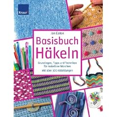 Basisbuch H�keln: Grundlagen, Tipps und Techniken f�r makellose Maschen