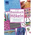 Basisbuch H�keln: Grundlagen, Tipps und Techniken f�r makellose Maschen