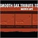 V.t.marvin-Smooth Sax Tribute to Marvin Gaye
