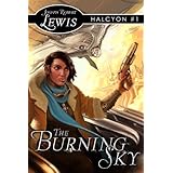 The Burning Sky (Halcyon #1A Steampunk Fantasy)