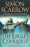 The Eagles Conquest (Roman Legion 2)