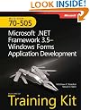 MCTS Self-Paced Training Kit (Exam 70-505): Microsoft .NET Framework 3.5-Windows Forms Application Development, 2nd Edition Book/DVD Package