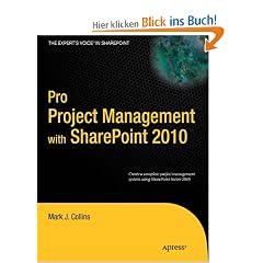 Pro Project Management with SharePoint 2010 (Expert's Voice in Sharepoint)