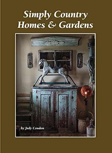 Simply Country Homes and Gardens