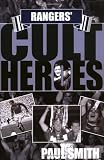 Rangers Cult Heroes