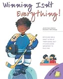 Winning Isn't Everything! (Live and Learn Series)