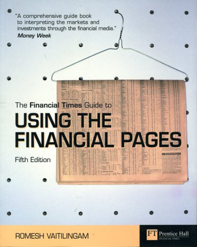 "Financial Times" Guide to Using the Financial Pages (Financial Times Series)