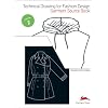 Technical Drawing for Fashion Design, Volume 2: Garment Source Book [With CDROM]