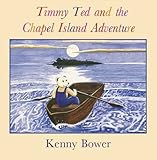 Timmy Ted and the Chapel Island adventure