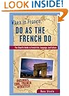 When in France, Do as the French Do
