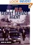 To Be a U.S. Secret Service Agent