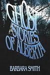 Ghost Stories of Alberta