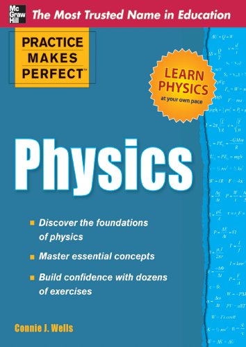 Practice Makes Perfect Physics (Practice Makes Perfect Series)