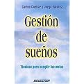 Gestion de suenos/ Dream Management (Tecnicas para cumplir tus metas/ Techniques to Fulfill Your Goals) (Paperback)