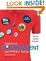 American Government and Politics Today: Essentials 2011 - 2012 Edition