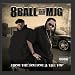 8Ball & MJG: Comin Out Hard