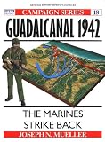 Guadalcanal, 1942: The Marines Strike Back (Osprey Campaign)