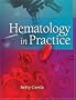 Hematology in Practice