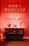 Die Stanislaskis 1-3: Melodie der Liebe / Verf&uuml;hrung in Manhattan / Gegen jede Vernunft - Nora Roberts