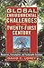Global Environmental Challenges of the Twenty-First Century: Resources, Consumption, and Sustainable Solutions (The World Beat Series)