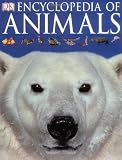 Encyclopedia of Animals (Dk Encyclopedia)