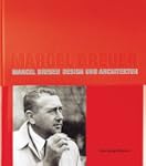 Marcel Breuer Design and Architecture