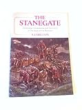 The Stanegate : Corbridge, Vindolanda and Carvoran in the days of the Romans