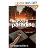 A Shortcut to Paradise