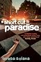 Shortcut to Paradise, A